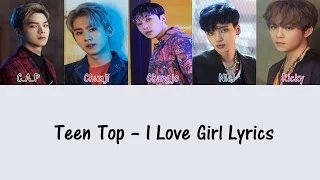 Teen Top - I Love Girl