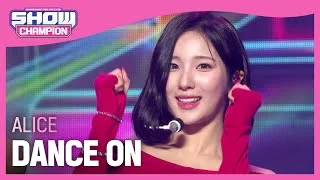 ALICE - DANCE ON (앨리스 - 댄스 온) l Show Champion l EP.457