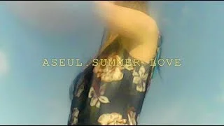 Aseul - Summer Love