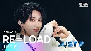 JUST B(저스트비) - RE=LOAD @인기가요 inkigayo 20220417