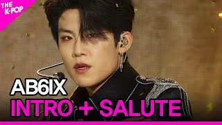 AB6IX, INTRO+SALUTE (에이비식스, INTRO+SALUTE) [THE SHOW 201110]