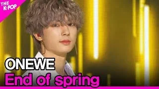 ONEWE, End of spring (원위, 나의 계절 봄은 끝났다) [THE SHOW 200609]