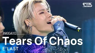 E'LAST(엘라스트) - Tears Of Chaos(눈물자국) @인기가요 inkigayo 20201206