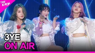 3YE, ON AIR (써드아이, ON AIR) [THE SHOW 200908]