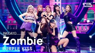 PURPLE KISS(퍼플키스) - Zombie @인기가요 inkigayo 20210926