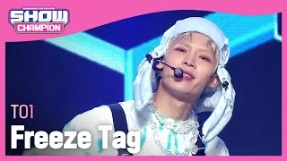 TO1 - Freeze Tag (티오원 - 얼음 땡) l Show Champion l EP.460