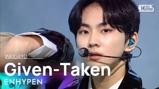 ENHYPEN(엔하이픈) - Given-Taken @인기가요 inkigayo 20201206