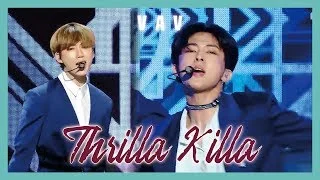 [HOT] VAV - Thrilla Killa,  브이에이브이 - Thrilla Killa Show   Music core 20190413