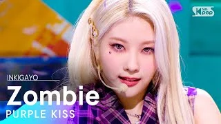PURPLE KISS(퍼플키스) - Zombie @인기가요 inkigayo 20210912