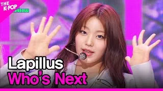 Lapillus, Who’s Next (라필루스, Who’s Next)[THE SHOW 230704]