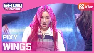 [Show Champion] 픽시 - 날개 (PIXY - WINGS) l EP.386