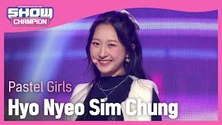 Pastel Girls - Hyo Nyeo Sim Chung (파스텔걸스 - 효녀심청) | Show Champion | EP.420