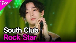 South Club, Rock Star (사우스클럽, 락스타) [THE SHOW 200908]