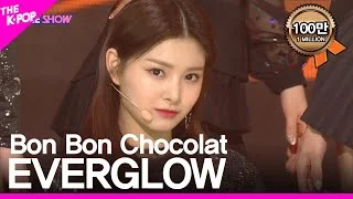 EVERGLOW, Bon Bon Chocolat [THE SHOW 190409]