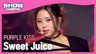 [COMEBACK] PURPLE KISS - Sweet Juice (퍼플키스 - 스윗 쥬스) l Show Champion l EP.464