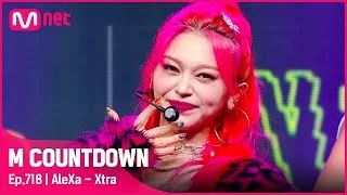 [AleXa - Xtra] KPOP TV Show | #엠카운트다운 EP.718 | Mnet 210715 방송