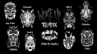 WOKE UP REMIXX [PROD BY JAKOPS] (FEAT. Jay Park, OZworld, AKLO, Paloalto, VERBAL, Awich, Tak, Dok2)