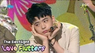 [Comeback Stageg] TheEastLight - Love Flutters,  더 이스트라이트 - 설레임 Show Music core 20180526