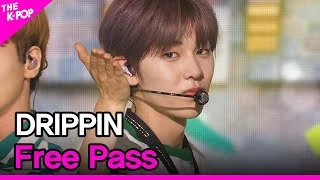 DRIPPIN, Free Pass (드리핀, Free Pass) [THE SHOW 210713]