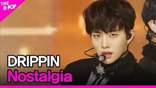 DRIPPIN, Nostalgia (DRIPPIN, Nostalgia) [THE SHOW 201110]