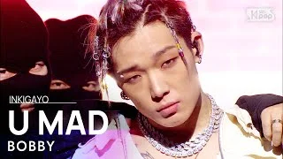 BOBBY(바비) - U MAD(야 우냐) @인기가요 inkigayo 20210131