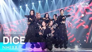 NMIXX(엔믹스) - DICE @인기가요 inkigayo 20221009