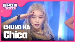 [Show Champion] 청하 - Chica (CHUNG HA - Chica) l EP.325