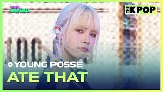 YOUNG POSSE, ATE THAT (영파씨, ATE THAT) [THE SHOW 240827]